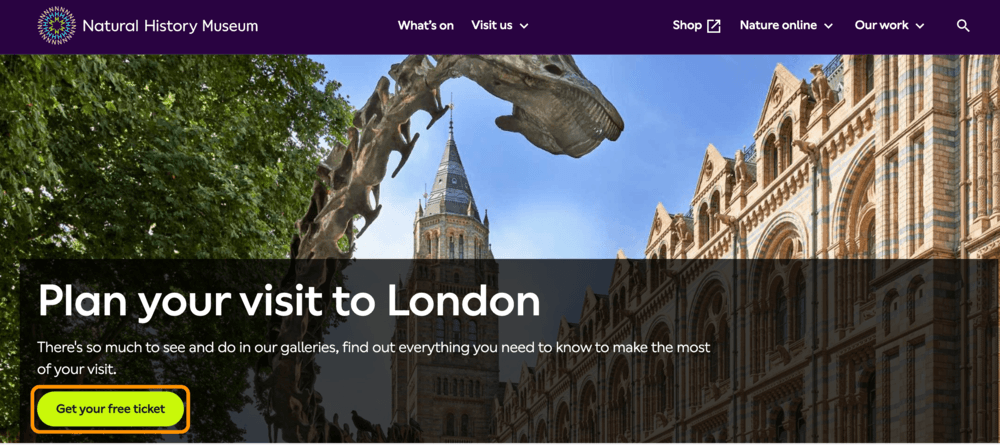 ロンドン自然史博物館の公式サイトの「Get your free ticket」ボタン