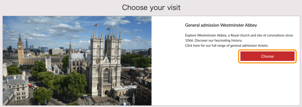 「General admission Westminster Abbey」の「Choose」ボタン